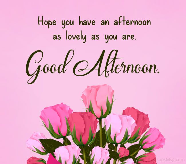 Good Afternoon Images Love