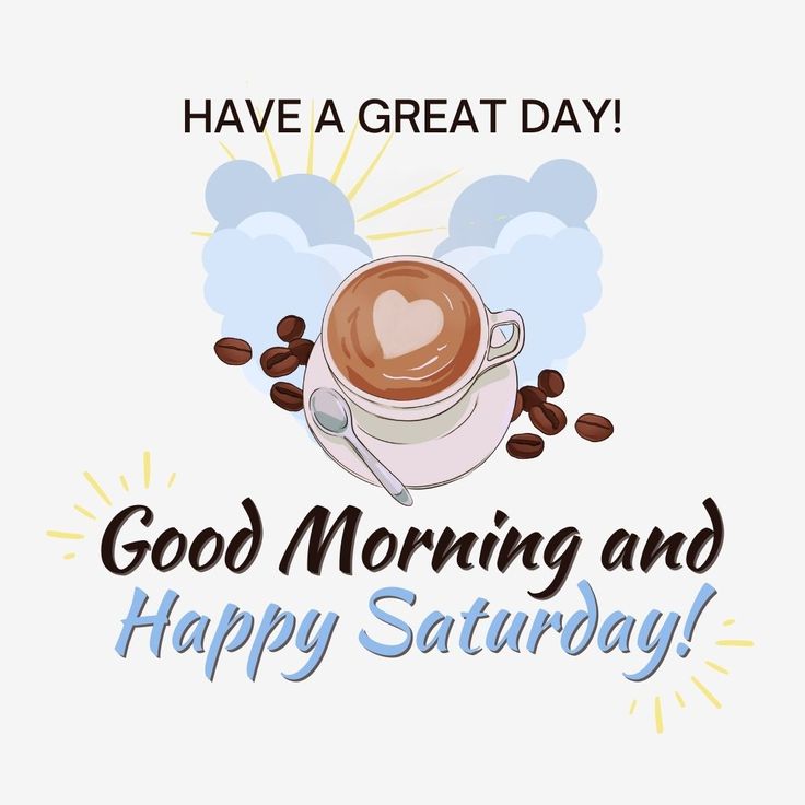 Good Morning Saturday Images For Instagram
