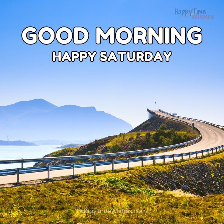 Good Morning Saturday Images For Whatsapp